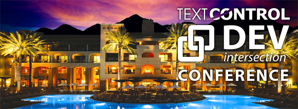 Text Control comes to the desert: DevIntersection 2015 Text Control comes to the desert: DevIntersection 2015
