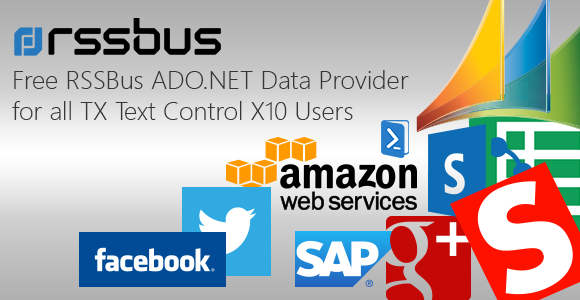 For TX Text Control X10 Users: Free RSSBus Software For TX Text Control X10 Users: Free RSSBus Software