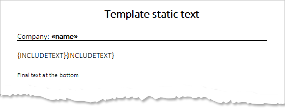 Conditional INCLUDETEXT fields, the template
